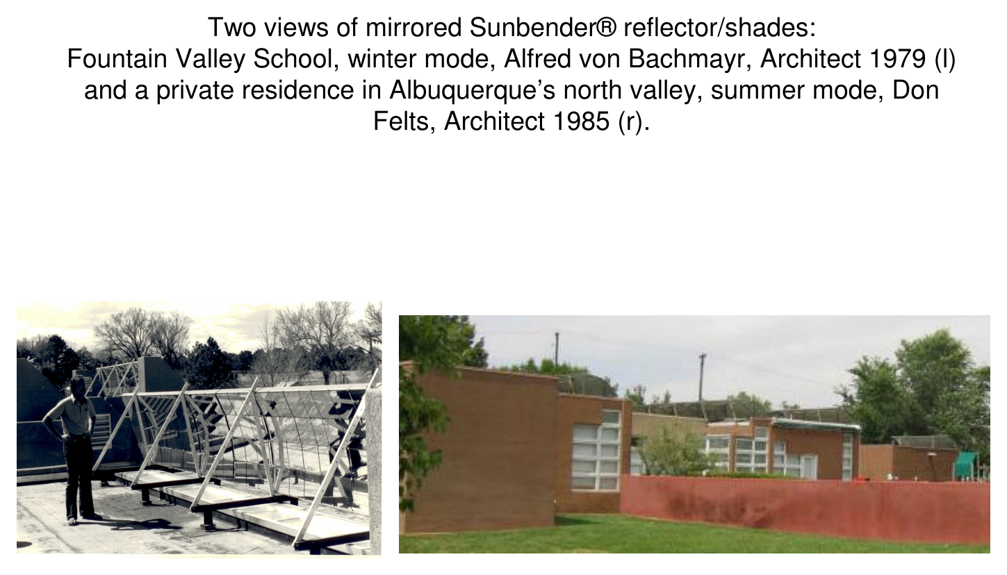 Two photographs of mirrored Sunbender reflector/shades — Fountain Valley School in winter mode and a private residence in Albuquerque's north valley in summer mode
